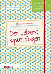 Der Lebensspur folgen