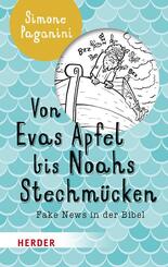 Von Evas Apfel bis Noahs Stechm&uuml;cken