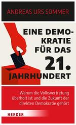 Eine Demokratie f&uuml;r das 21. Jahrhundert