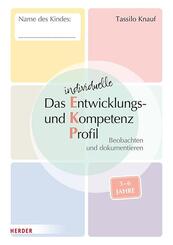 Das individuelle Entwicklungs- und Kompetenzprofil (EKP) f&uuml;r Kinder von 3-6 Jahren. Arbeitsheft [10 St&uuml;ck]