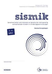 sismik. Sprachverhalten und Interesse an Sprache bei mehrsprachig aufwachsenden Kindern in Kindertageseinrichtungen
