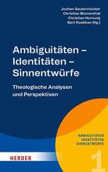 Ambiguit&auml;ten - Identit&auml;ten - Sinnentw&uuml;rfe