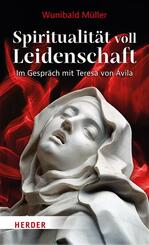 Spiritualit&auml;t voll Leidenschaft