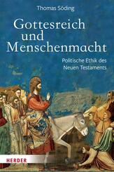 Gottesreich und Menschenmacht
