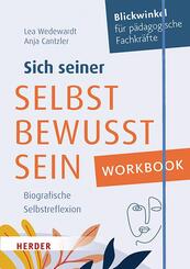 Workbook. Sich seiner selbst bewusst sein