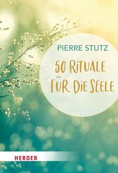 50 Rituale für die Seele (eBook, ePUB)