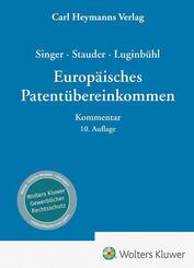 Singer / Stauder / Luginb&uuml;hl, Europ&auml;isches Patent&uuml;bereinkommen - Kommentar