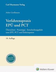 Verfahrenspraxis EP&Uuml; und PCT