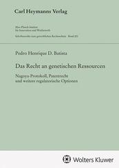 Das Recht an genetischen Ressourcen (GWR 201)