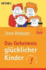 Das Geheimnis gl&uuml;cklicher Kinder