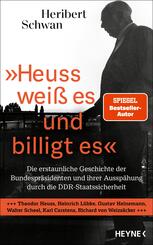 »Heuss weiß es und billigt es«