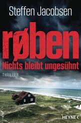 r&oslash;ben - Nichts bleibt unges&uuml;hnt