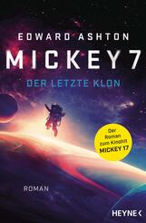 Mickey 7 - Der letzte Klon