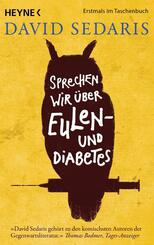 Sprechen wir &uuml;ber Eulen - und Diabetes