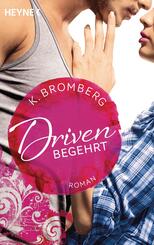 Driven - Begehrt