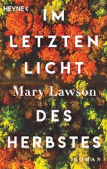 Im letzten Licht des Herbstes