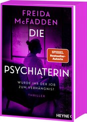 Die Psychiaterin - Wurde ihr der Job zum Verh&auml;ngnis?