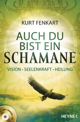 Auch du bist ein Schamane, m. Audio-CD