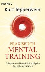 Praxisbuch Mental-Training