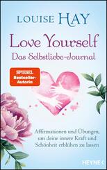 Love Yourself - Das Selbstliebe-Journal