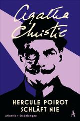 Hercule Poirot schl&auml;ft nie