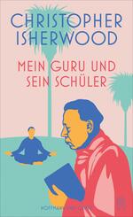 Mein Guru und sein Sch&uuml;ler