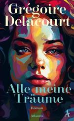 Alle meine Tr&auml;ume