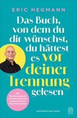 Das Buch, von dem du dir w&uuml;nschst, du h&auml;ttest es vor deiner Trennung gelesen