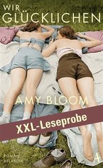 XXL-LESEPROBE: Bloom - Wir Glücklichen (eBook, ePUB)