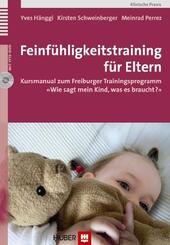 Feinf&uuml;hligkeitstraining f&uuml;r Eltern, m. DVD