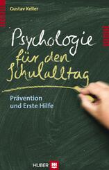 Psychologie f&uuml;r den Schulalltag
