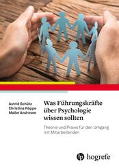 Was F&uuml;hrungskr&auml;fte &uuml;ber Psychologie wissen sollten