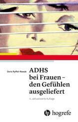 ADHS bei Frauen - den Gef&uuml;hlen ausgeliefert