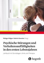 Psychische St&ouml;rungen und Verhaltensauff&auml;lligkeiten in den ersten Lebensjahren