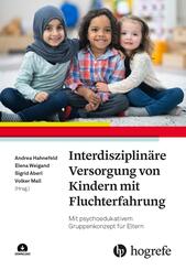 Interdisziplin&auml;re Versorgung von Kindern mit Fluchterfahrung