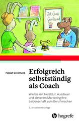 Erfolgreich selbstst&auml;ndig als Coach