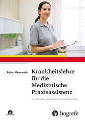 Krankheitslehre f&uuml;r die Medizinische Praxisassistenz