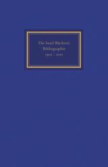 Die Insel-B&uuml;cherei, Bibliographie 1912-2012