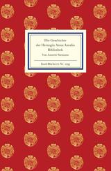 Die Geschichte der Herzogin Anna Amalia Bibliothek