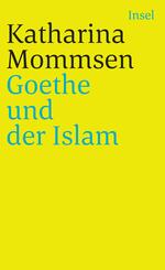 Goethe und der Islam