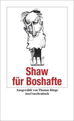 Shaw f&uuml;r Boshafte