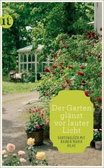 'Der Garten gl&auml;nzt vor lauter Licht'