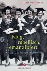 Klug, rebellisch, emanzipiert