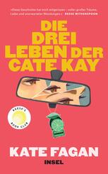 Die drei Leben der Cate Kay