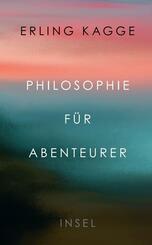 Philosophie f&uuml;r Abenteurer
