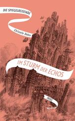 Die Spiegelreisende 4 - Im Sturm der Echos