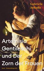 Artemisia Gentileschi und Der Zorn der Frauen