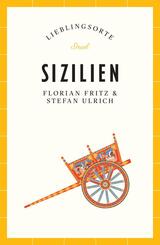 Sizilien Reisef&uuml;hrer LIEBLINGSORTE