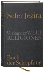 Sefer Jezira - Buch der Sch&ouml;pfung