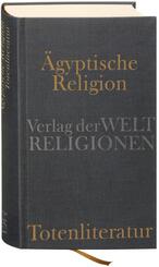 &Auml;gyptische Religion. Totenliteratur
